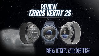 Review Coros Vertix 2S Apa Saja Keunggulannya [upl. by Nnaeirb]