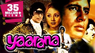 Yaarana 1981 Full Hindi Movie  Amitabh Bachchan Amjad Khan Neetu Singh Tanuja Kader Khan [upl. by Anadal680]