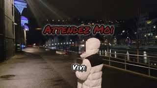 Vivi  Attendez Moi Clip Officiel [upl. by Latrell]