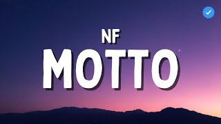 NF  Motto Lyrics Best Version [upl. by Durwin]