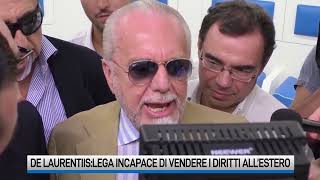 De Laurentiis attacca la Lega quotIncapaci di vendere i diritti tv allesteroquot [upl. by Eahsel]