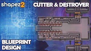 Shapez 2 Blueprint  Cutters Half Destroyer amp Quarter Destroyer [upl. by Agler]