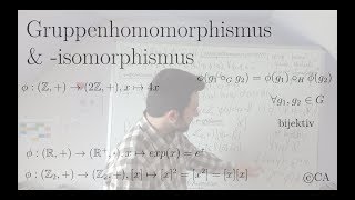 Gruppenhomomorphismus Isomorphismus Erklärung Beispiele Algebra Gruppentheorie [upl. by Habas]