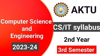 Computer Science Engg CSE AKTU BTech 3rd Sem 2nd Year Syllabus  AKTU CSE 3rd Sem Syllabus [upl. by Fasa436]