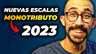 POR FIN ya estan las NUEVAS ESCALAS del MONOTRIBUTO ENERO 2023 [upl. by Anilatac]