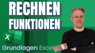 So lässt du Excel für dich rechnen GrundFunktionen Grundlagen Kurs Teil 2 lernsnacks excel [upl. by Jordans]