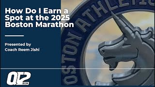 How Do I Earn a Spot at the 2025 Boston Marathon [upl. by Greenes]