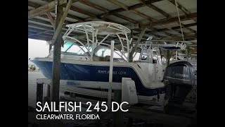 UNAVAILABLE Used 2021 Sailfish 245 DC in Clearwater Florida [upl. by Marucci]