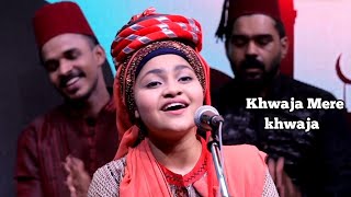 Khwaaja Mere Khawaaja Qawali By Yumna Ajin [upl. by Tedman]