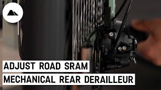 How to adjust your road SRAM mechanical rear derailleur [upl. by Cissiee]