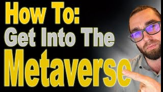 How To Get Into the Metaverse [upl. by Olmstead812]