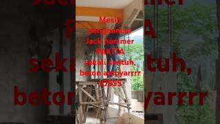 Jack hammer terkuat jackhammer jackhammerterkuat jackhammermakita bobokbeton kulitv kulitvid [upl. by Schou729]