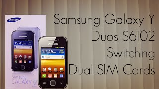 Samsung Y Duos S6102 Switching Dual SIM Cards  PhoneRadar [upl. by Munford]