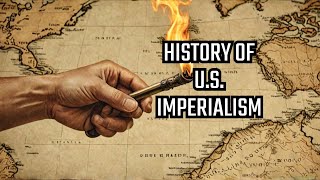 the history of us imperialism from expansion to global power [upl. by Atkins]