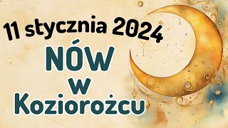 NÓW KSIĘŻYCA W ZNAKU KOZIOROŻCA 🌑11 stycznia 2024🌑 prognoza Tarota  wszystkie znaki zodiaku [upl. by Atkinson]