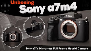 Sony Alpha ILCE7M4 FullFrame Hybrid Camera  Best Camera for Photo amp Video🔥Unboxing Sony🔥ILCE7M4 [upl. by Anirbes20]