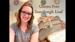 Easy Gluten Free Sourdough Loaf [upl. by Ssilb260]