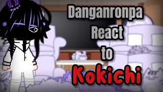 Past Danganronpa V3 React to PreGame Kokichi  Kokichi Deathpregameingame saioumaread desc [upl. by Arag865]