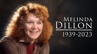 Melinda Dillon tribute 19392023 [upl. by Ahsikar]