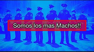 POLICIAS OPERATIVOS  LOS MAS MACHOS  leydebloquescom [upl. by Dier]