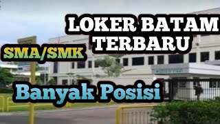 LOKER LOWONGAN KERJA BATAM OCT 2024 IKLAN KOTA BATAM [upl. by Adnorahs]