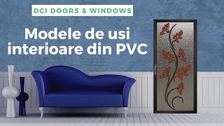 Modele de usi interioare din PVC  Catalog usi interior [upl. by Hgieliak]