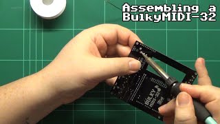 BulkyMIDI32  Assembling one [upl. by Idorb]