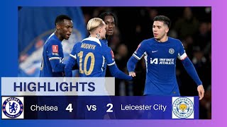 Shocking Chelsea vs Leicester City  42  Match Highlights  FA Cup [upl. by Esinnej400]