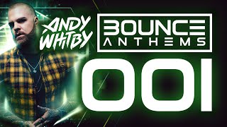 BOUNCE ANTHEMS 1 mixed by ANDY WHITBY [upl. by Ratcliff]