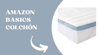 Amazon Basics Colchón de Espuma viscoelástica Topper con memoria con Funda removible y lavable [upl. by Itsirhc]