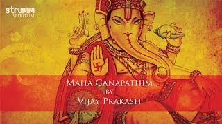 Maha Ganapathim by Vijay Prakash [upl. by Ahiel]