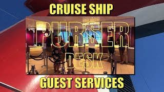 Cruise Line Information Desk Purser’s Desk  What Do They Do [upl. by Frantz]