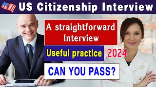 Practice US Citizenship Interview 2024  Common N400 Questions amp Answers 2024  Can you pass [upl. by Imefulo]