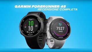 Garmin Forerunner 45 Recensione Completa [upl. by Brigham]