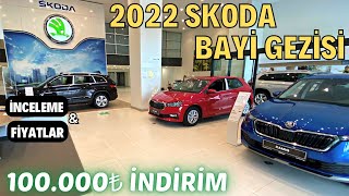 2022 SKODA BAYİ GEZİSİ  100000₺ VARAN İNDİRİMLER  YENİ FABIA YENİ KODIAQ KAMIQ SUPERB [upl. by Huesman137]