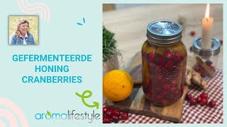 Gefermenteerde honing cranberries [upl. by Yahska]