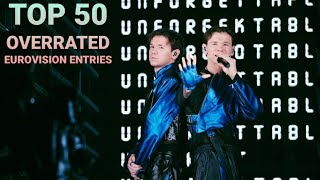 TOP 50 OVERRATED EUROVISION ENTRIES [upl. by Dorsy]