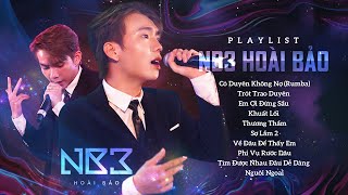 Có Duyên Không Nợ RumBa  Những Ca Khúc Hay Nhất Của NB3 Hoài Bảo  Một Người Đứng Từ Xa Chờ Em Về [upl. by Alberic]