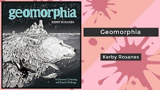 Geomorphia  Kerby Rosanes  Coloring Book Flip [upl. by Terrijo]