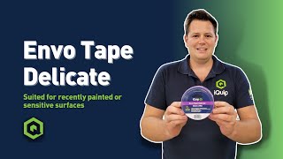 For Recently PaintedSensitive Surfaces  Envo Delicate Painters Tape  iQuip Group [upl. by Tager471]