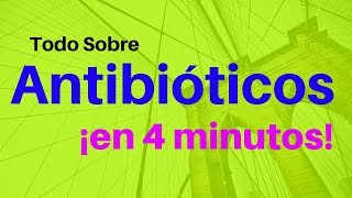 ¿Qué son los antibióticos [upl. by Enieledam]