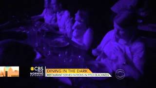 Dining in the dark A whole new culinary experience [upl. by Hsinam]