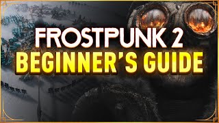 Frostpunk 2 Beginners Guide And Tips [upl. by Lytle]