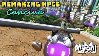 FFXIV Remaking NPCS  Cahciua  Dawntrail Character Story Spoiler [upl. by Ahseer19]