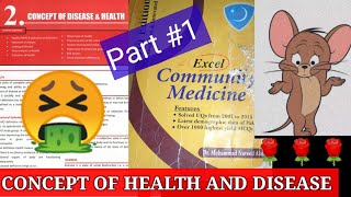 🔴Concept of health and disease 😢 Community medicine lectures chapter 2 Excel Review and revise [upl. by Tezile]