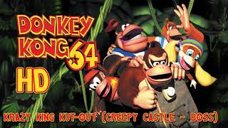 Donkey Kong 64 Krazy King KutOut Creepy Castle  ​Boss HD [upl. by Ollecram]