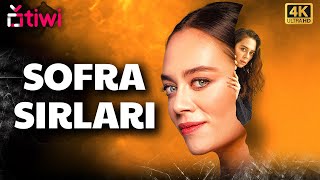 Sofra Sırları  Demet Evgar  Türkçe Dram Filmi 4K  Tiwi [upl. by Anaitsirhc348]