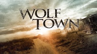 Wolf Town 2011  Full Movie [upl. by Naitsirc217]