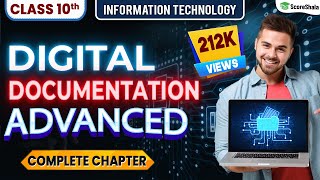 COMPLETE CHAPTER  Digital Documentation Advanced Class 10 IT [upl. by Kare158]