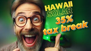 Hawaii Solar Program  Solar Tax Credit [upl. by Amles154]